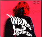 Various - Waves of Distortion (The Best of Shoegaze 1990-2022)