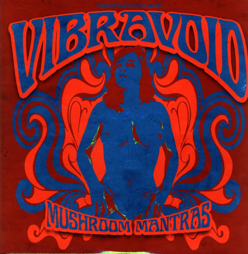 Vibravoid-Mushroom Mantras signed-LP Vinyl