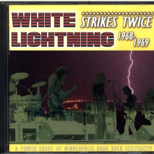 White Lightning-Strikes Twice 1968-1969 -CD