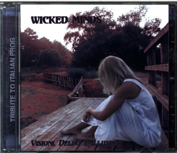 Wicked Minds-Visioni Deliri E Illusioni-CD