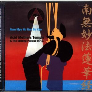 Acid Mothers Temple and The Melting Paraiso UFO-Nam Myo Ho Ren Ge Kyo-CD
