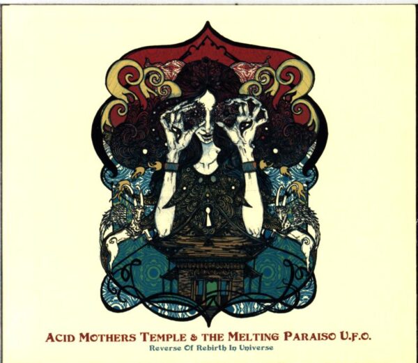 Acid Mothers Temple and The Melting Paraiso UFO-Reverse Of Rebirth In Universe-CD