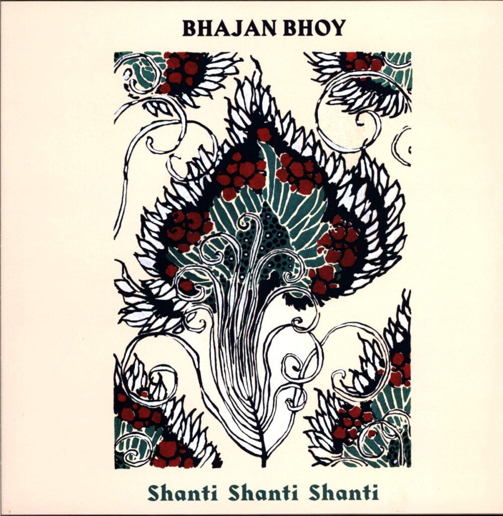 Bhajan Bhoy-Shanti Shanti Shanti-LP Vinyl
