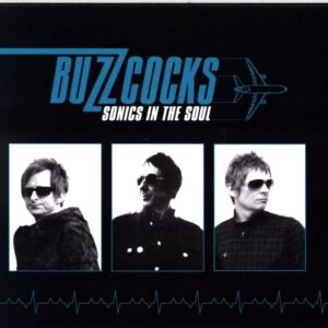 Buzzcocks-Sonics In The Soul-CD