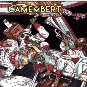 Camembert-Negative Toe-CD