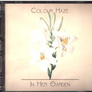 Colour Haze-In Her Garden-CD