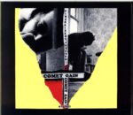Comet Gain-Fireraisers Forever!-CD