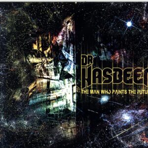 Dr. Hasbeen-The Man Who Paints The Future-CD