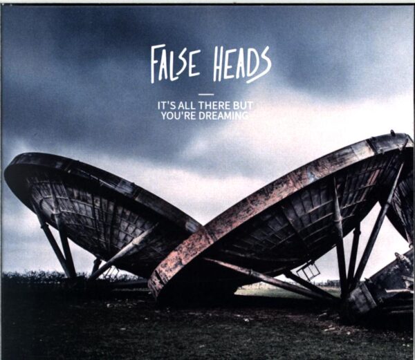 False Heads-It's All There But You're Dreaming -CD
