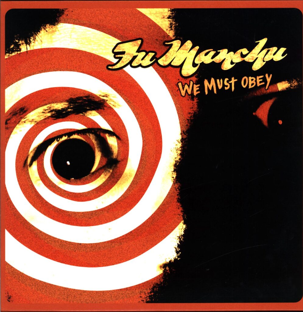 Fu Manchu-We Must Obey RE 2016-LP Vinyl