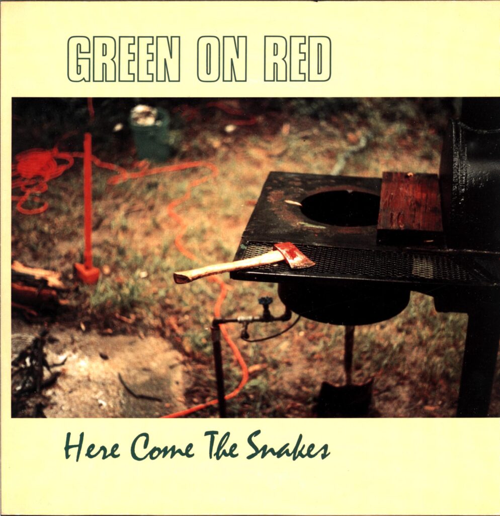 Green On Red-Here Come The Snakes-LP Vinyl