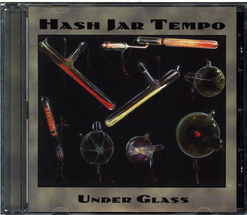 Hash Jar Tempo-Under Glass-CD-1 Hash Jar Tempo-Under Glass-CD