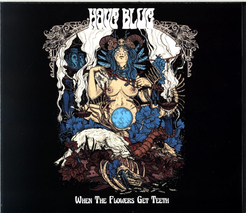 Have Blue-When The Flowers Get Teeth-CD-1 Have Blue-When The Flowers Get Teeth-CD