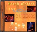 Irish Coffee-Live Rockpalast 2005-CD
