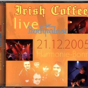 Irish Coffee-Live Rockpalast 2005-CD