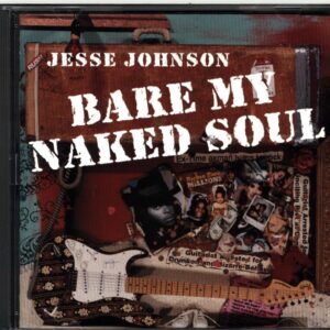 Jesse Johnson-Bare My Naked Soul-CD
