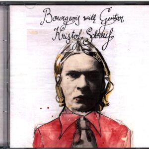 Kristof Schreuf-Bourgeois With Guitar-CD