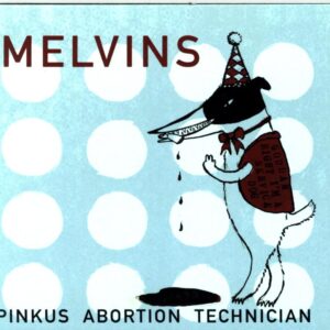 Melvins-Pinkus Abortion Technician-CD