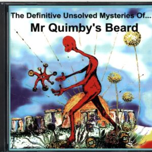 Mr Quimby's Beard-The Definitive Unsolved Mysteries Of...-CD