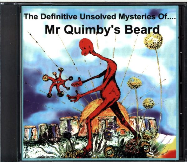 Mr Quimby's Beard-The Definitive Unsolved Mysteries Of...-CD
