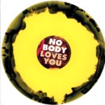 No Body-Loves You-LP Vinyl
