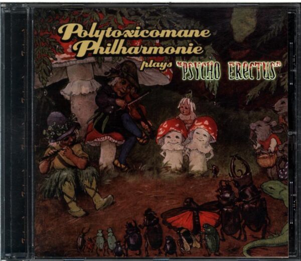 Polytoxicomane Philharmonie-Psycho Erectus-CD
