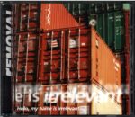 Removal-Hello My Name Is Irrelevant-CD