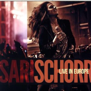 Sari Schorr-Live In Europe-CD