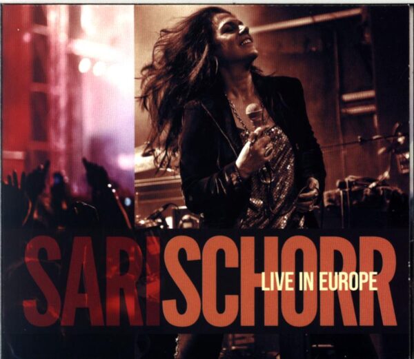 Sari Schorr-Live In Europe-CD