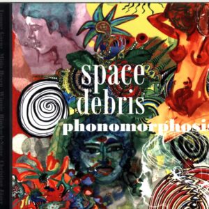 Space Debris-Phonomorphosis-CD