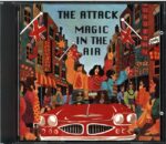 The Attack-Magic In The Air-CD