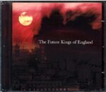 The Future Kings Of England-The Future Kings Of England-CD
