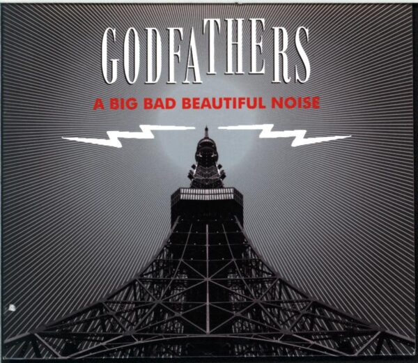 The Godfathers-A Big Bad Beautiful Noise-CD