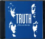 Truth-Of Them And Other Tales-CD