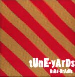 Tune-Yards-Bird-Brains RE 2009-LP Vinyl
