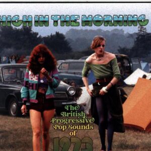 Various-High In The Morning (The British Progressive Pop Sounds Of 1973)-CD