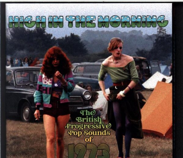 Various-High In The Morning (The British Progressive Pop Sounds Of 1973)-CD