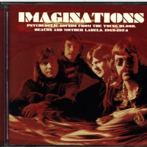 Various-Imaginations (Psychedelic Sounds From The Young Blood Beacon And Mother Labels 1969-1974)-CD
