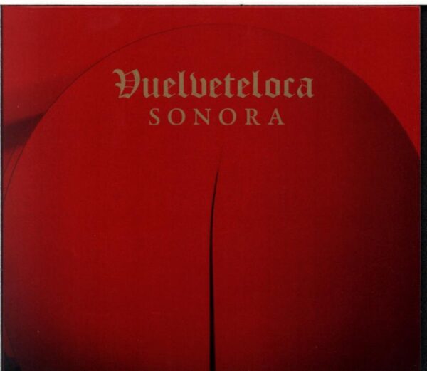 Vuelveteloca-Sonora-CD