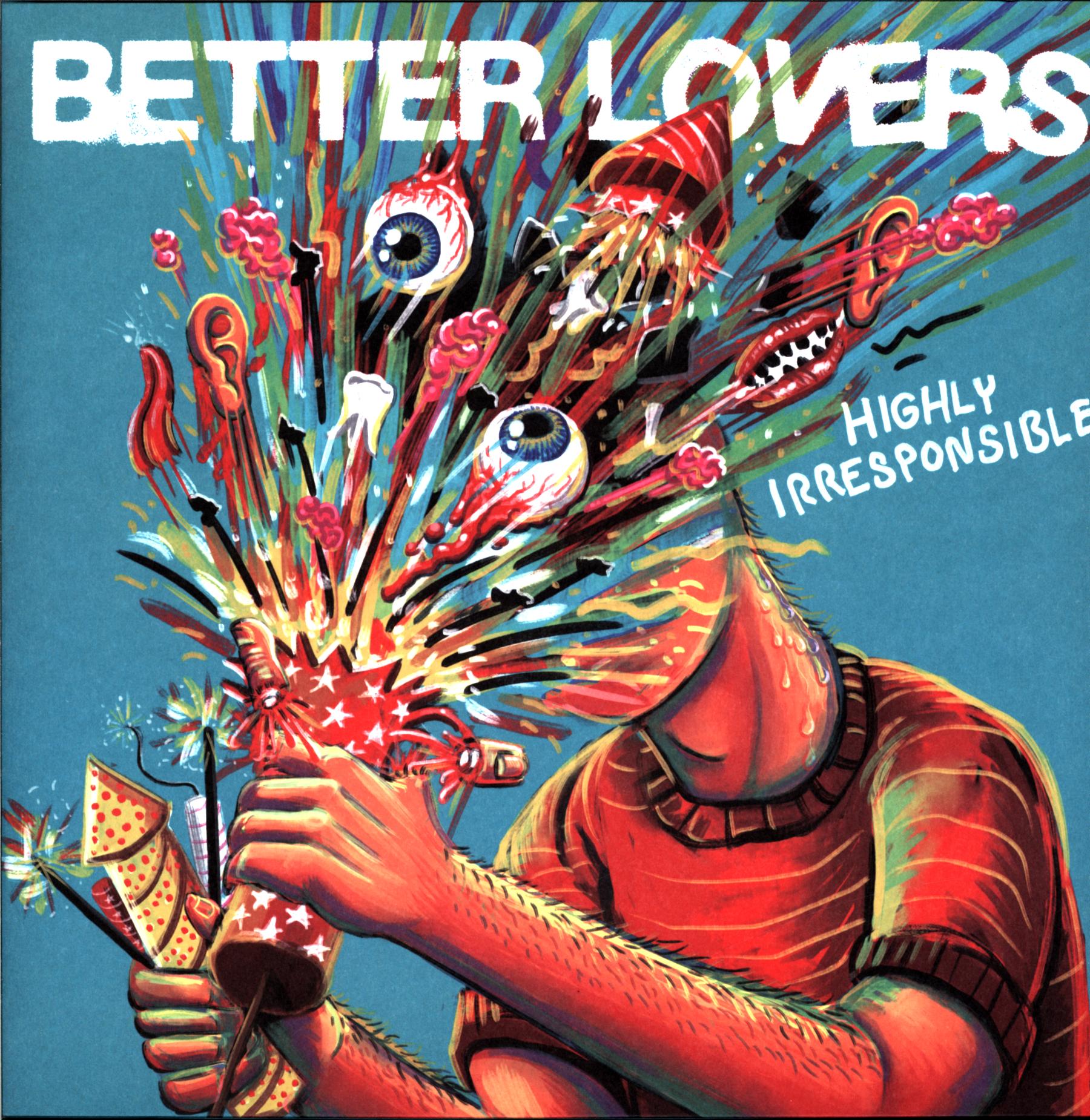 Better Lovers-Highly Irresponsible splatter-LP Vinyl-1 Better Lovers-Highly Irresponsible splatter-LP Vinyl