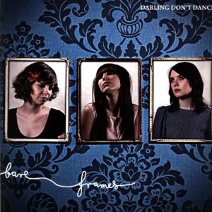 Darling Don't Dance-Bare Frames-12 Vinyl