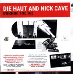 Die Haut-Burnin' The Ice Reissue 2025-LP Vinyl