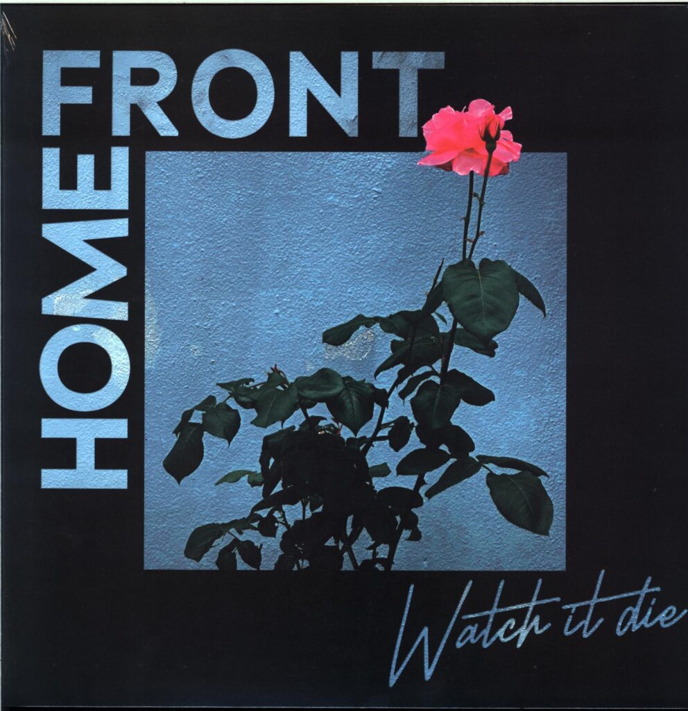 Home Front-Watch It Die-LP Vinyl black