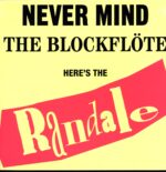 Randale-Never Mind The Blockflöte Here's The Randale-LP Vinyl