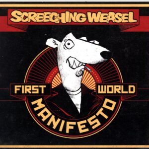 Screeching Weasel-First World Manifesto-CD