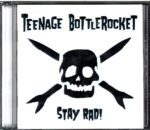 Teenage Bottlerocket-Stay Rad!-CD