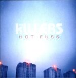 The Killers-Hot Fuss Reissue D 2024-LP Vinyl