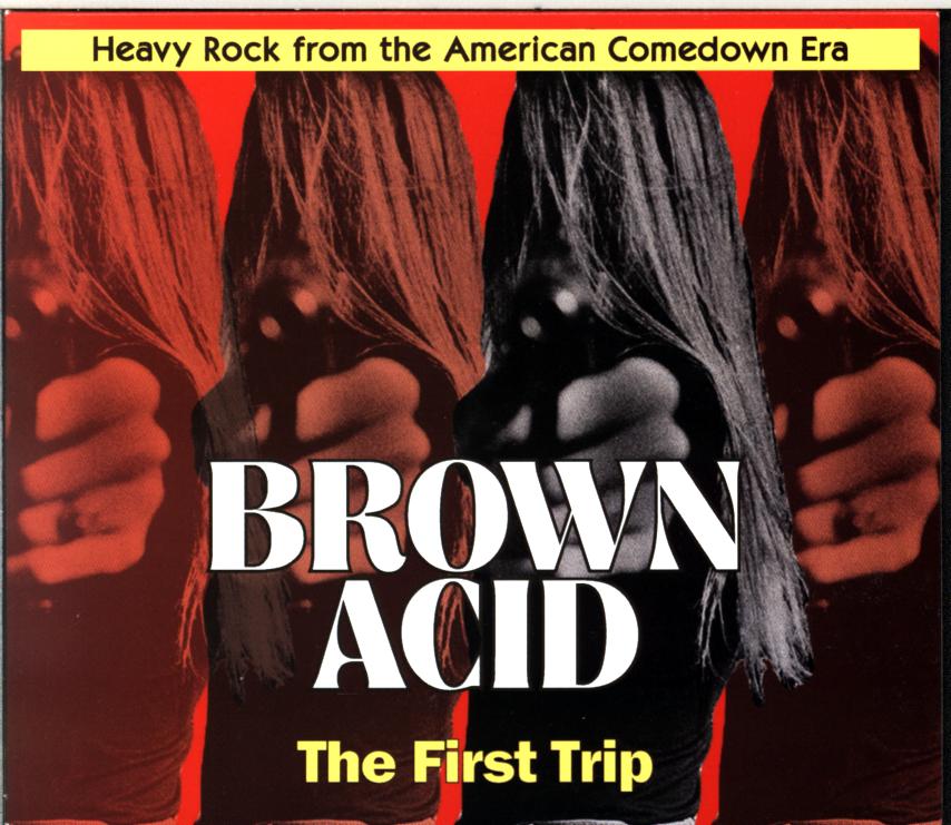 Various-Brown Acid The First Trip (Heavy Rock From The American Comedown Era)-CD-1 Various-Brown Acid The First Trip (Heavy Rock From The American Comedown Era)-CD