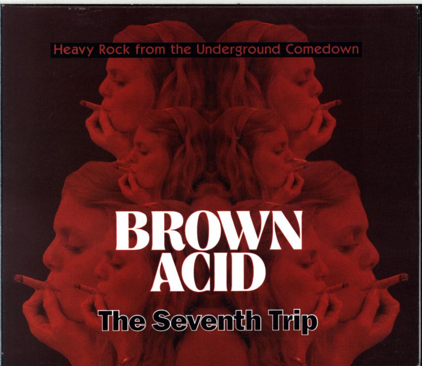 Various-Brown Acid The Seventh Trip (Heavy Rock From The Underground Comedown)-CD-1 Various-Brown Acid The Seventh Trip (Heavy Rock From The Underground Comedown)-CD
