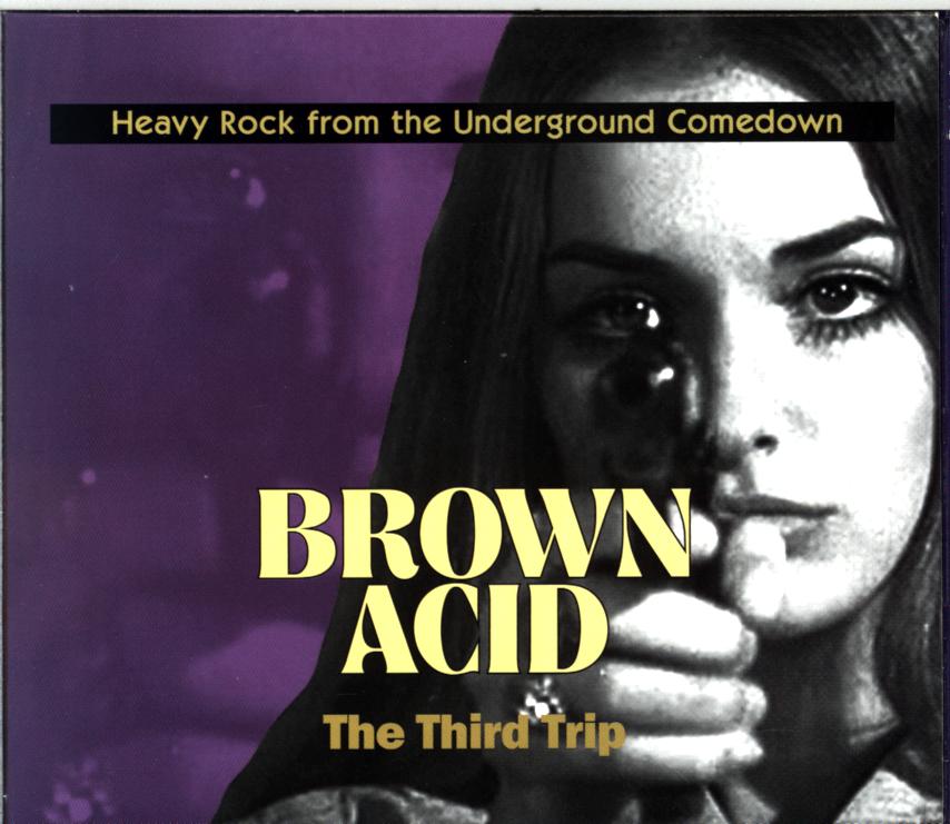 Various-Brown Acid The Third Trip (Heavy Rock From The Underground Comedown)-CD-1 Various-Brown Acid The Third Trip (Heavy Rock From The Underground Comedown)-CD